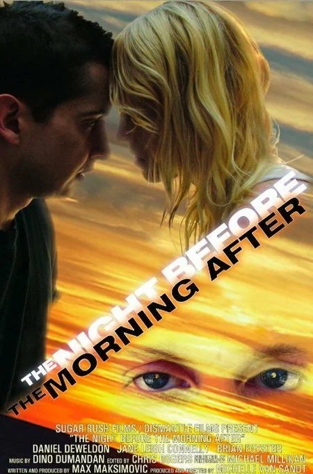Постер: The Night Before the Morning After