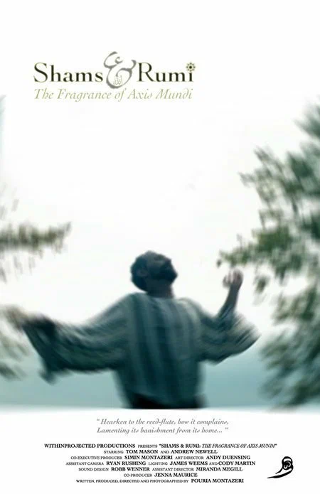 Постер: Shams & Rumi: The Fragrance of Axis Mundi