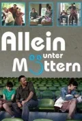 Постер: Allein unter Müttern