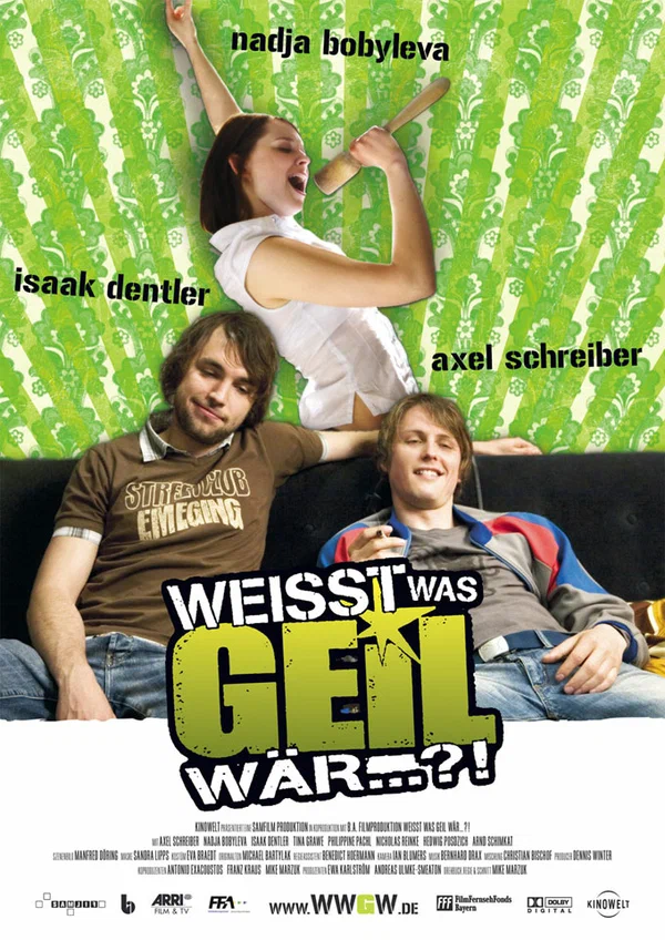 Постер: Weißt was geil wär...?!