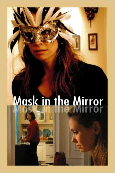 Постер: Mask in the Mirror