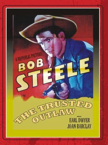 Постер: The Trusted Outlaw