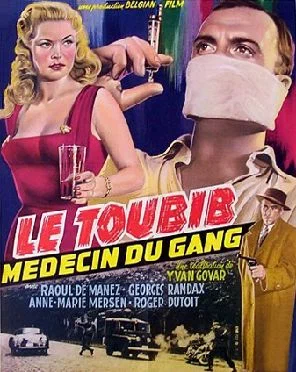Постер: Le toubib, médecin du gang