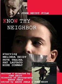 Постер: Know Thy Neighbor