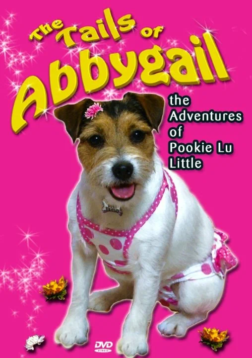 Постер: The Tails of Abbygail-The Adventures of Pookie Lu Little