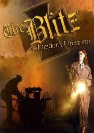 Постер: Blitz: London's Firestorm