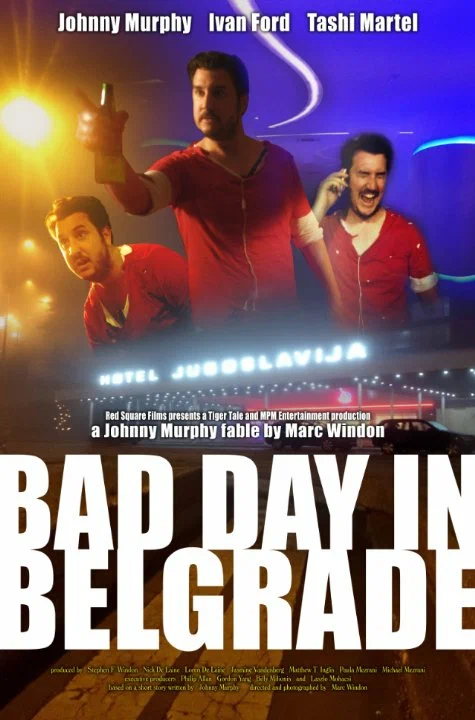 Постер: Bad Day in Belgrade