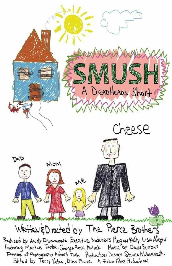 Постер: Smush! A DeadHeads Short