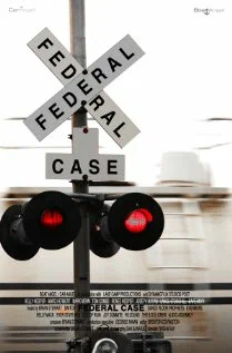 Постер: A Federal Case
