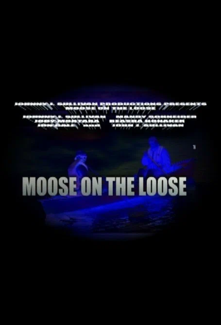 Постер: Moose on the Loose