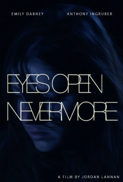 Постер: Eyes Open Nevermore