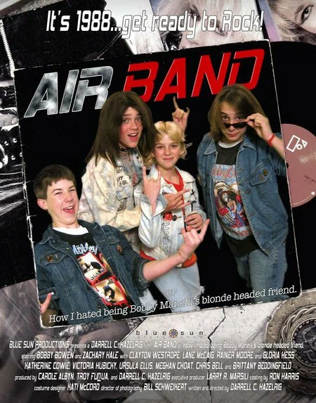 Постер: Air Band or How I Hated Being Bobby Manelli's Blonde Headed Friend