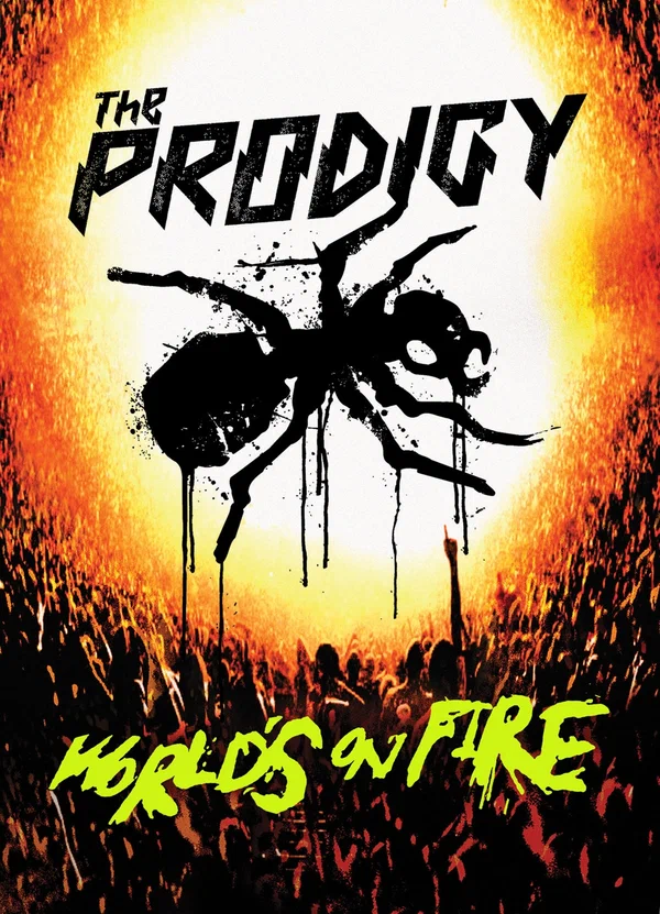 Постер: The Prodigy: World's on Fire