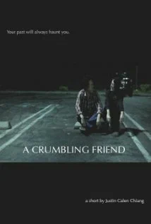 Постер: A Crumbling Friend
