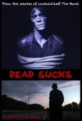 Постер: Dead Sucks