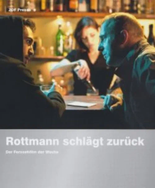 Постер: Rottmann schlägt zurück