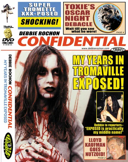 Постер: Debbie Rochon Confidential: My Years in Tromaville Exposed!