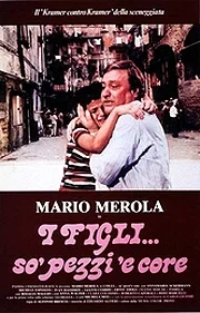 Постер: I figli... so» pezzi «e core