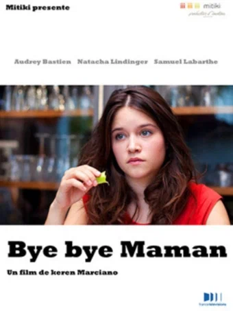 Постер: Bye Bye maman