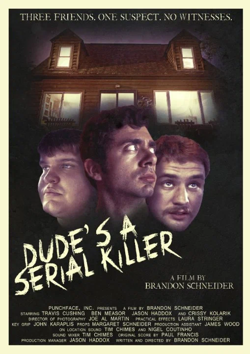 Постер: Dude's a Serial Killer
