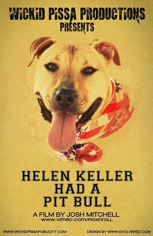 Постер: Helen Keller Had a Pitbull