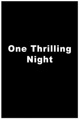 Постер: One Thrilling Night