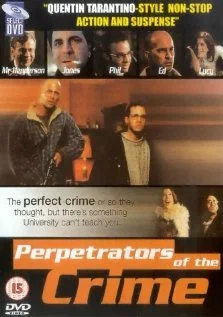Постер: Perpetrators of the Crime