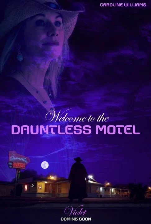 Постер: Welcome to the Dauntless Motel
