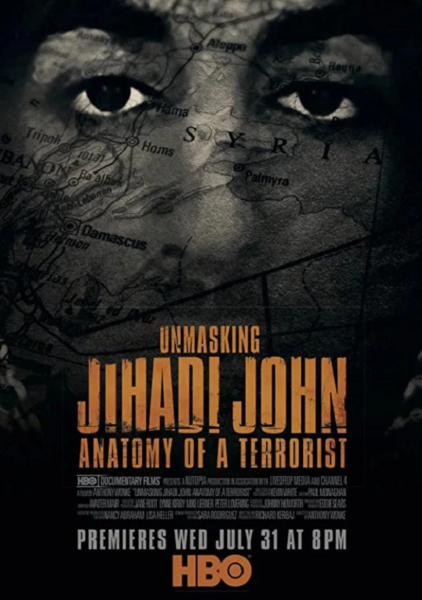 Постер: Unmasking Jihadi John: Anatomy of a Terrorist
