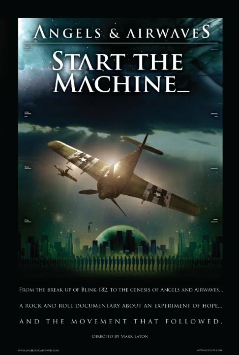 Постер: Angels & Airwaves: Start the Machine