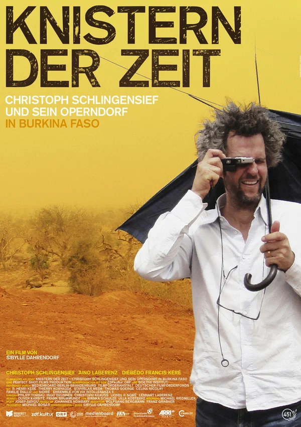 Постер: Knistern der Zeit - Christoph Schlingensief und sein Operndorf in Burkina Faso