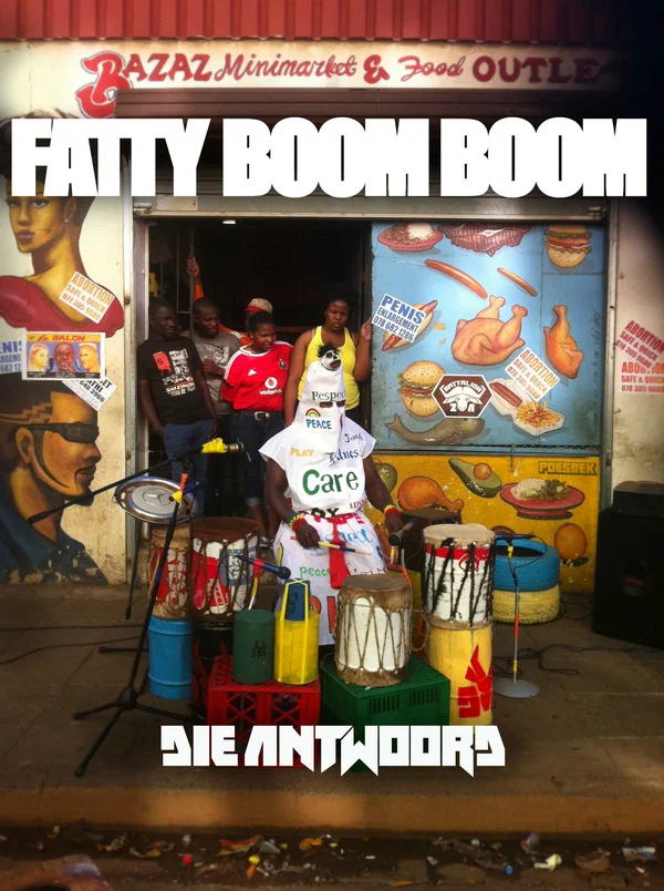 Постер: Die Antwoord: Fatty Boom Boom