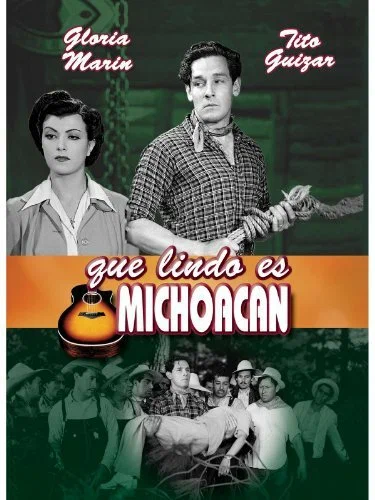 Постер: ¡Qué lindo es Michoacán!
