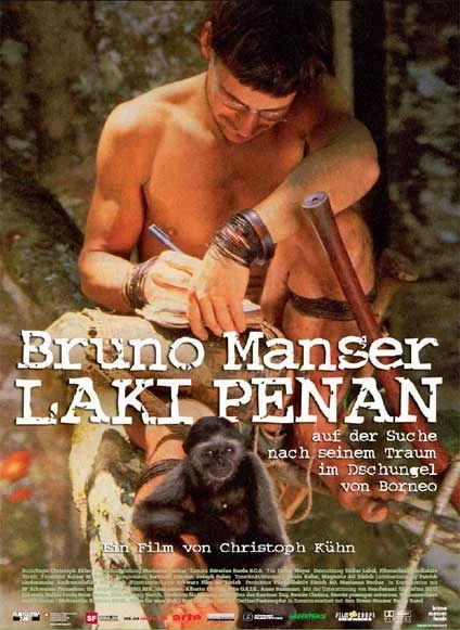 Постер: Bruno Manser - Laki Penan