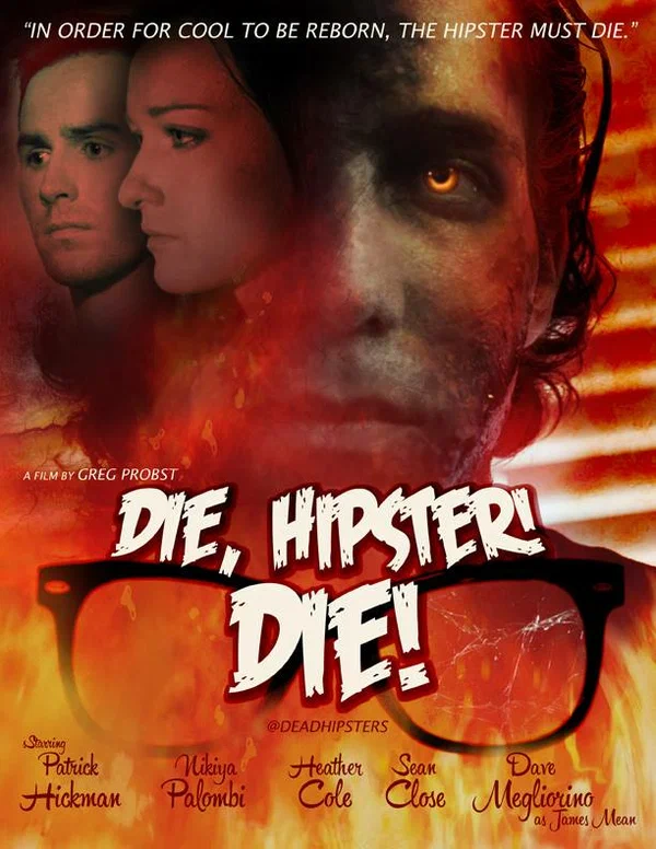 Постер: Die, Hipster! Die!