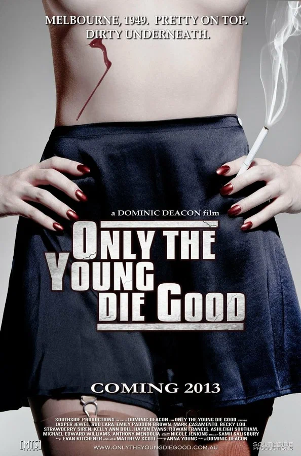 Постер: Only the Young Die Good