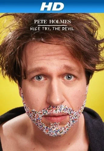 Постер: Pete Holmes: Nice Try, the Devil!