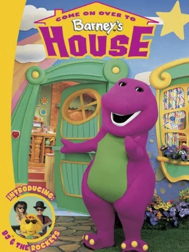 Постер: Come On Over to Barney's House