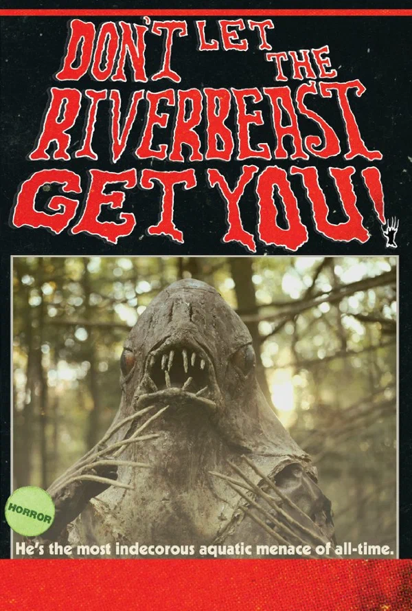 Постер: Don't Let the Riverbeast Get You!