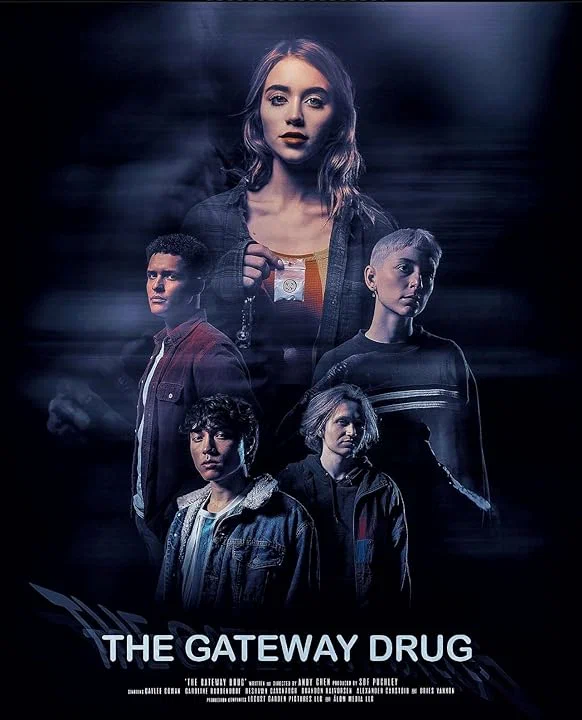 Постер: The Gateway Drug