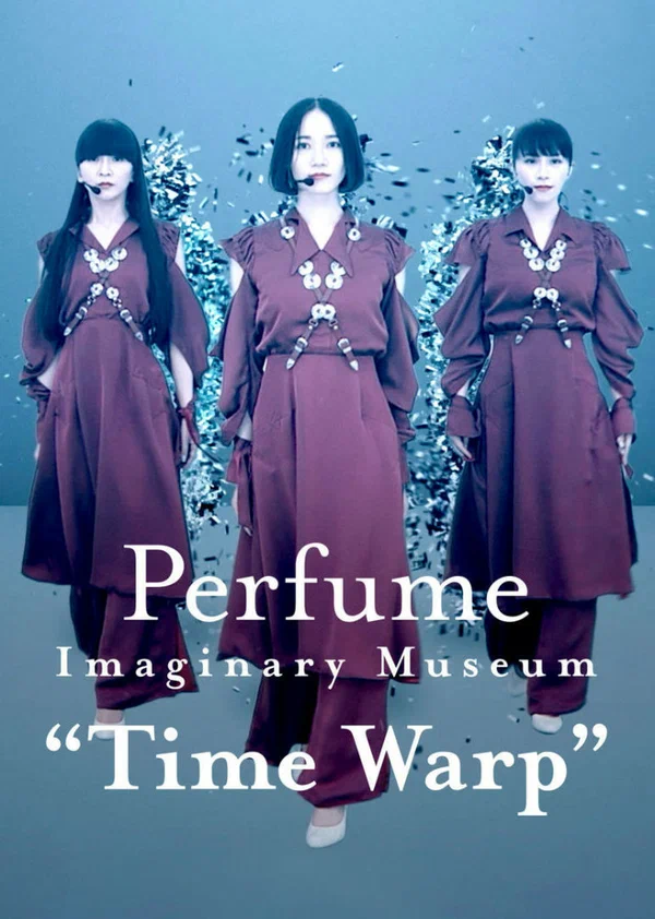 Постер: Perfume Imaginary Museum Time Warp