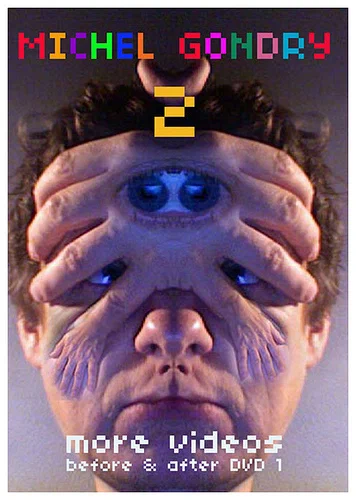 Постер: Michel Gondry 2: More Videos (Before and After DVD 1)