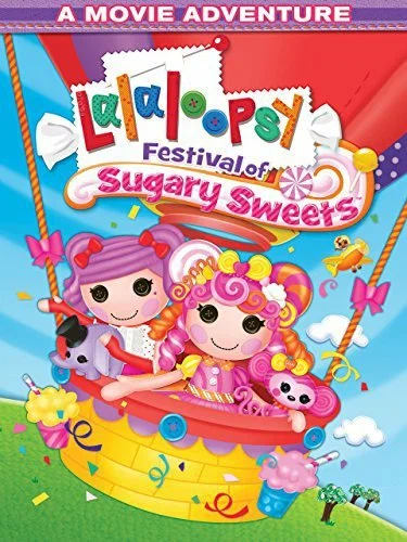 Постер: Lalaloopsy: Festival of Sugary Sweets
