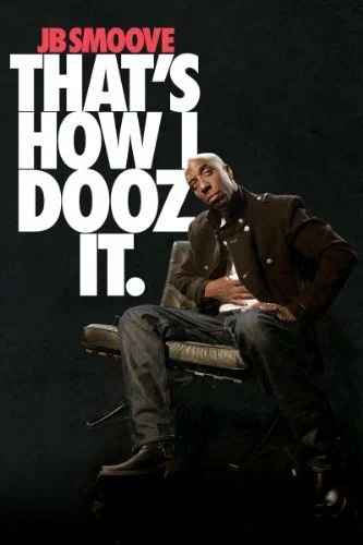Постер: JB Smoove: That's How I Dooz It