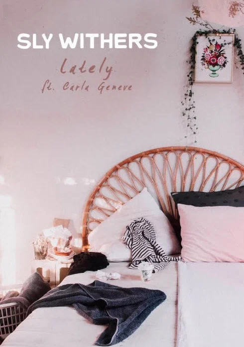 Постер: Sly Withers: Lately feat. Carla Geneve