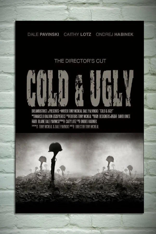 Постер: Cold & Ugly