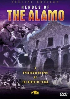 Постер: Heroes of the Alamo