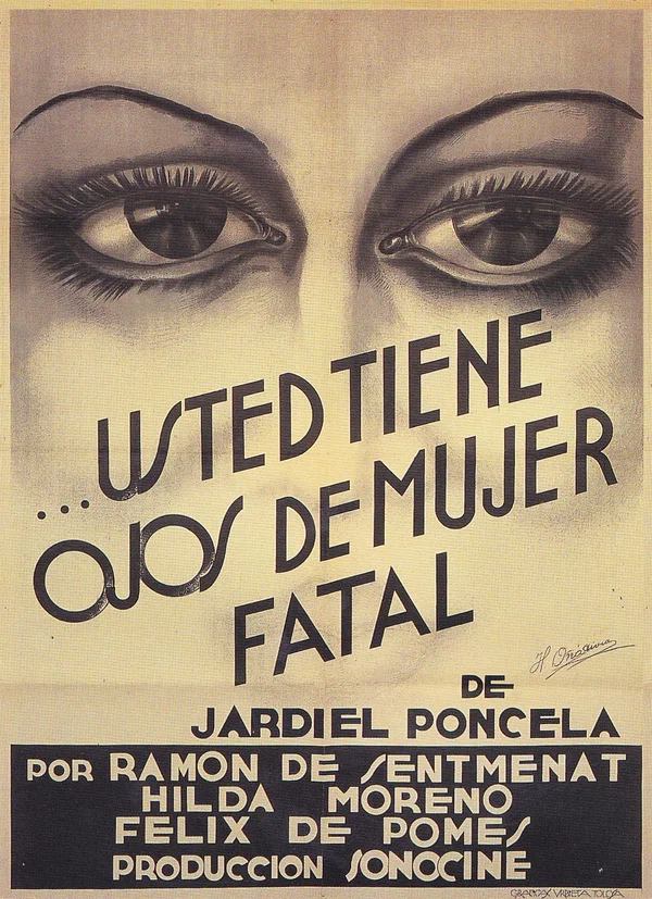 Постер: Usted tiene ojos de mujer fatal
