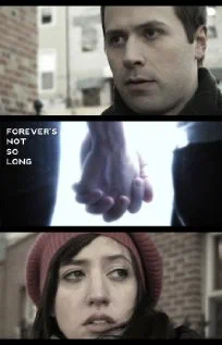 Постер: Forever's Not So Long