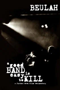 Постер: A Good Band Is Easy to Kill
